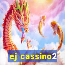 ej cassino2